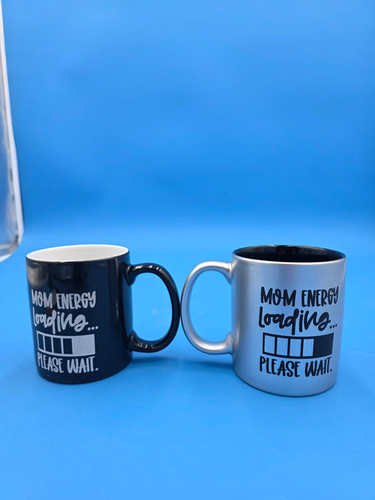 Ceramic Mug -- Mom Energy
