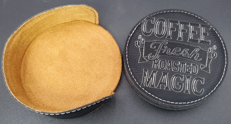 Coffee Fresh Roasted Magic Black Leatherette Coaster